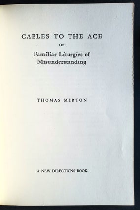Cables to the Ace; or Familiar Liturgies of Misunderstanding