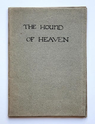 Item #1723 The Hound of Heaven. Francis Thompson