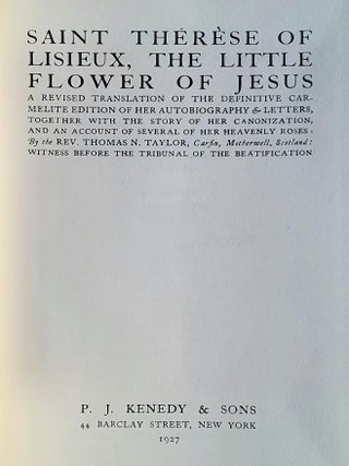 Saint Thérèse of Lisieux; The Little Flower of Jesus