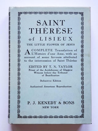 Saint Thérèse of Lisieux; The Little Flower of Jesus