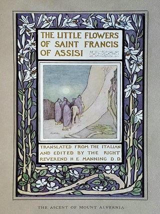 The Little Flowers of Saint Francis; Translated from the Italian and Edited by Cardinal Manning