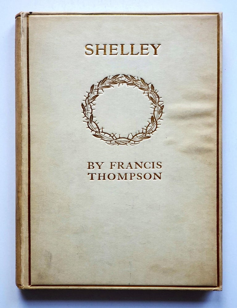 Item #1832 Shelley. Francis Thompson.