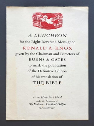 A Luncheon for the Right Reverend Monsignor Ronald A. Knox; Given by the Chairman and Directors...