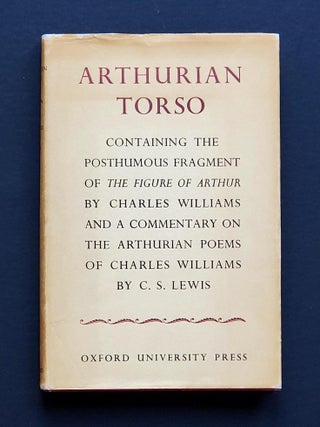 Arthurian Torso; Containing the Posthumous Fragment of The Figure of Arthur by Charles Williams