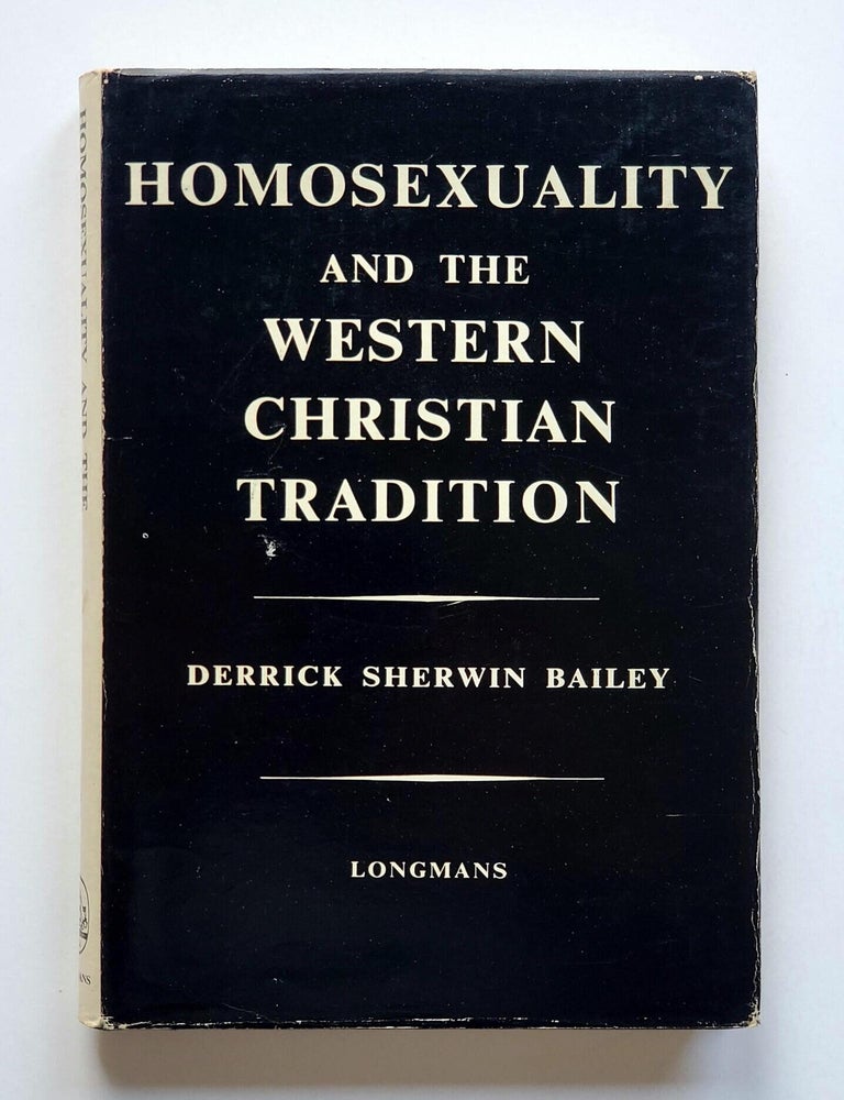 Item #1851 Homosexuality and the Western Christian Tradition. Derrick Sherwin Bailey.