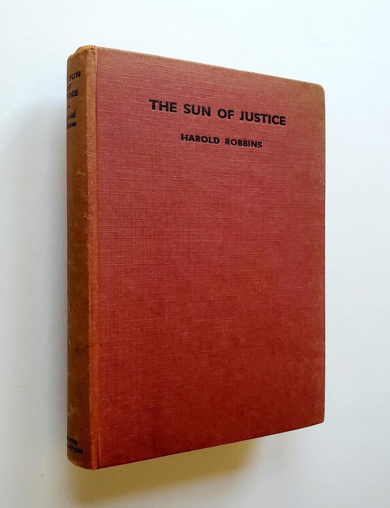 Item #1855 The Sun of Justice; An Essay on the Social Teaching of the Catholic Church. Harold Robbins.