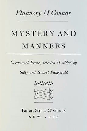 Mystery and Manners; Occasional Prose, selected and edited by Sally and Robert Fitzgerald