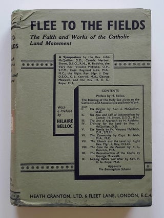 Flee to the Fields; The Faith and Works of the Catholic Land Movement: A Symposium