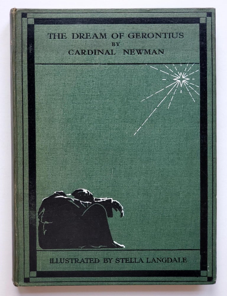 Item #1870 The Dream of Gerontius; Illustrated by Stella Langdale with an Introduction by Gordon Tidy. John Henry Newman.