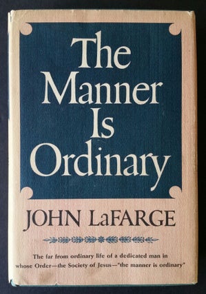 The Manner is Ordinary