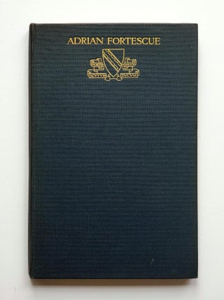 Adrian Fortescue; A Memoir