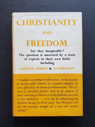 Item #448 Christianity and Freedom; A Symposium. Gustave Thibon, Daniel-Rops