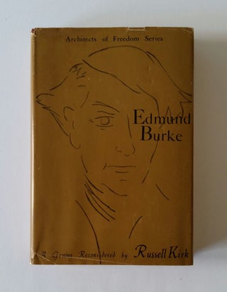 Item #452 Edmund Burke; A Genius Reconsidered. Russell Kirk