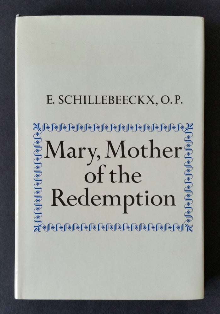 Item #594 Mary Mother of the Redemption. Marian, Edward Schillebeeckx.