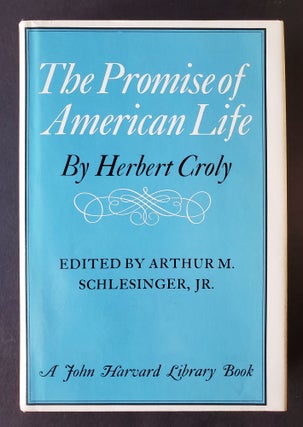 Item #61 The Promise of American Life. Herbert Croly