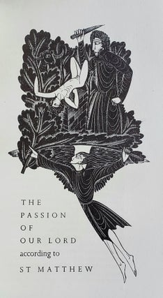 The Passion of Our Lord Jesus Christ; According to the Four Evangelists