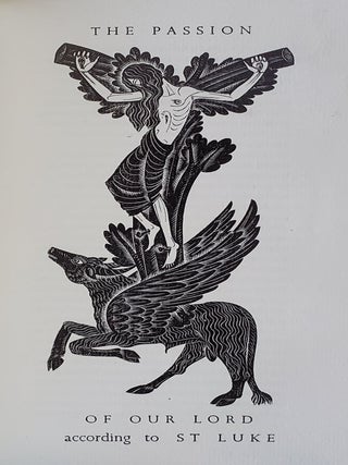 The Passion of Our Lord Jesus Christ; According to the Four Evangelists