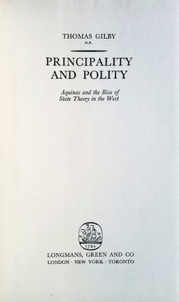 Principal and Polity; Aquinas and the Rise of State Theory in the West