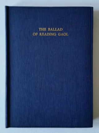 Item #749 The Ballad of Reading Gaol. Wilde, "C.3.3."