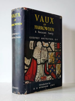 Vaux of Harrowden; A Recusant Family
