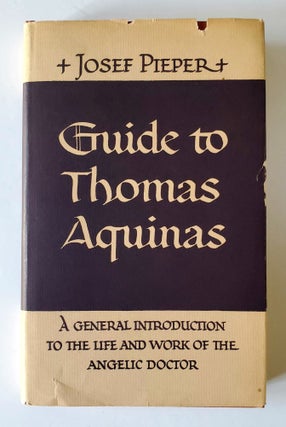Item #786 Guide to Thomas Aquinas. Josef Pieper