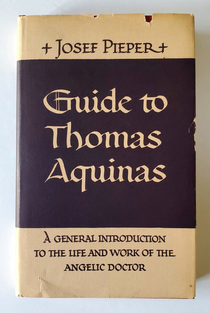 Item #786 Guide to Thomas Aquinas. Josef Pieper.
