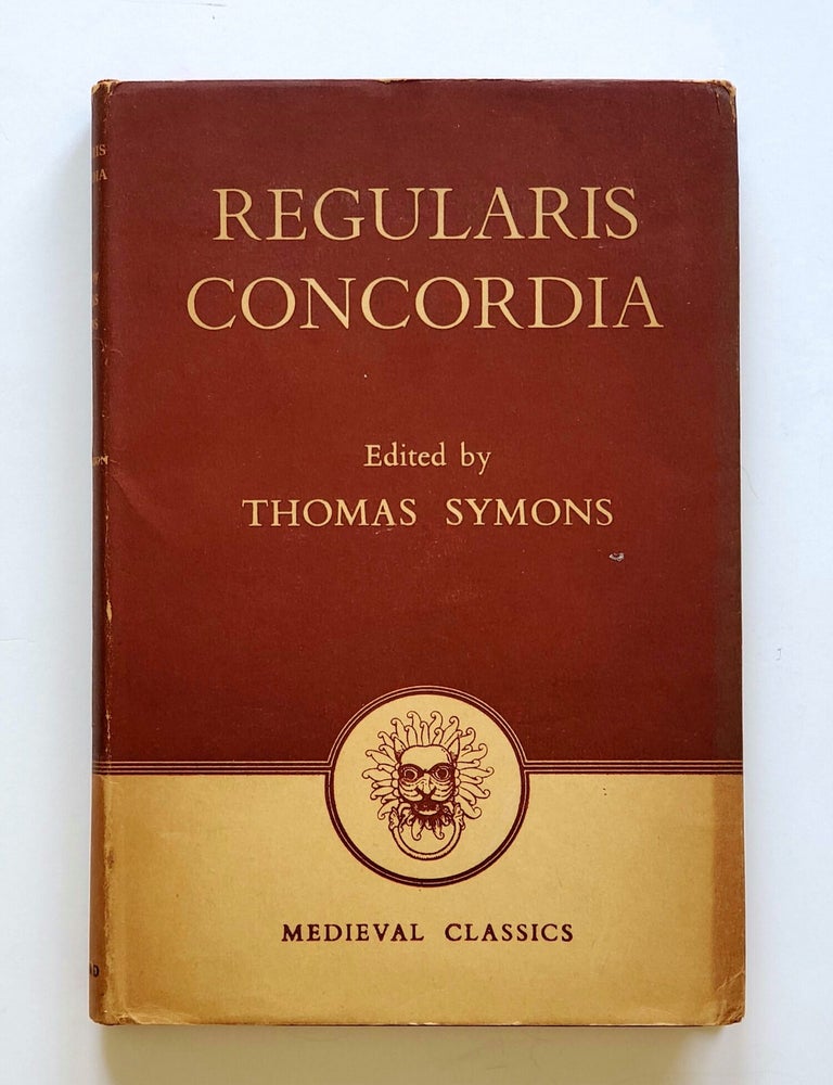 Item #816 Regularis Concordia; The Monastic Agreement of the Monks and Nuns of the English Nation. Latin, Thomas Symons.