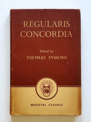 Item #816 Regularis Concordia; The Monastic Agreement of the Monks and Nuns of the English...