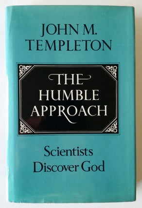 The Humble Approach; Scientists Discover God
