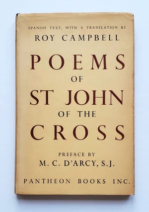 Item #860 The Poems of St John of the Cross; The Spanish text with a translation by Roy Campbell....