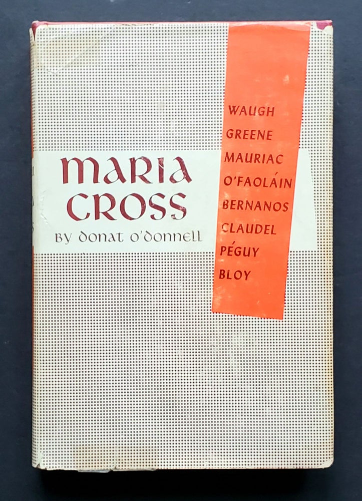 Item #880 Maria Cross; Imaginative Patterns in a Group of Modern Catholic Writers. Conor Cruise O'Brien, Donat O'Donnell.