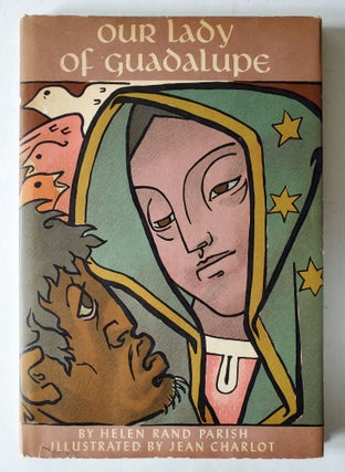 Item #884 Our Lady of Guadalupe. Jean Charlot, Helen Rand Parish