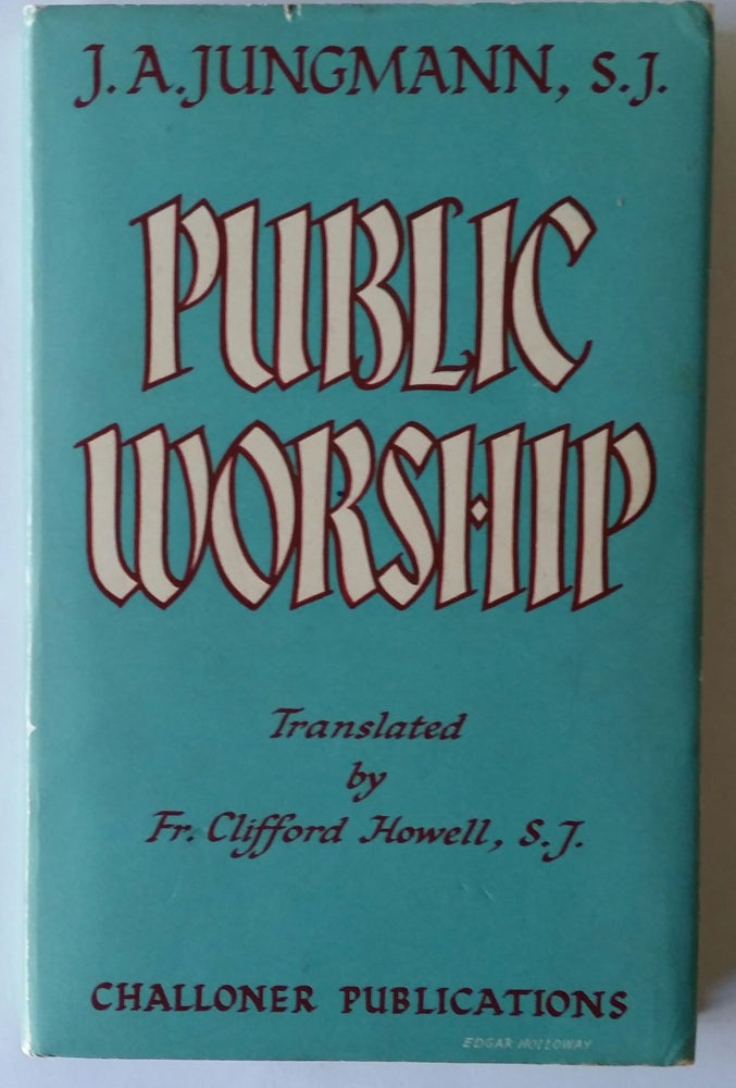 Item #90 Public Worship. J. A. Jungmann.
