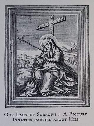 Saint Ignatius Loyola; Edited by John H. Pollen, S.J. with 100 Illustrations