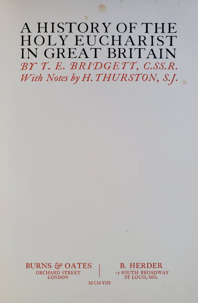 Item #979 History of the Holy Eucharist in Great Britain. Thomas Edward Bridgett.