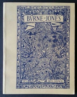 Item #980 Burne-Jones; The paintings, graphic and decorative work of Sir Edward Burne-Jones...